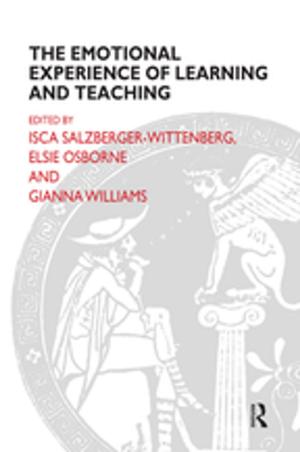 Cover of the book The Emotional Experience of Learning and Teaching by Shulamit Eliash