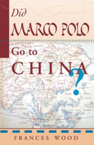 Cover of the book Did Marco Polo Go To China? by Donald H. Baucom, Norman Epstein