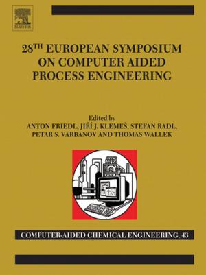 Cover of 28TH EUROPEAN SYMPOSIUM ON COMPUTER AIDED PROCESS ENGINEERING