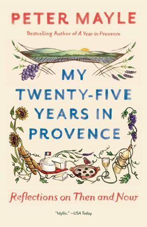 Cover of the book My Twenty-Five Years in Provence by Richard Ali