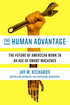 Cover of the book The Human Advantage by Joseph F. Girzone