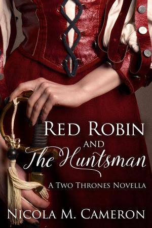 Cover of Red Robin and the Huntsman (A Two Thrones Novella)