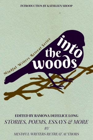 Cover of the book Into the Woods by Bernie Dowling