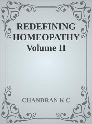 Cover of Redefining Homeopathy Volume II