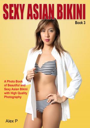 Book cover of Sexy Asian Bikini: Book 3
