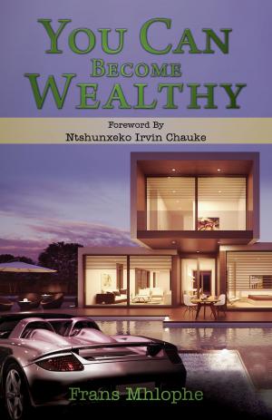 Cover of the book You Can Become Wealthy by F M