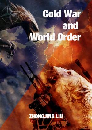 Cover of the book Cold War and World Order by Васил Левски