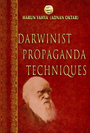 Book cover of Darwinist Propaganda Techniques