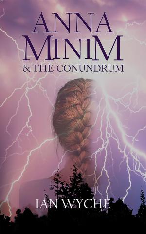 Cover of the book Anna Minim and the Conundrum by Colleen Elson