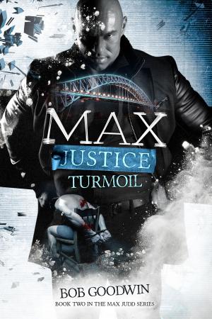 Book cover of Max Justice: Turmoil