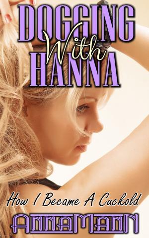 Cover of the book Dogging With Hanna by Solae Dehvine