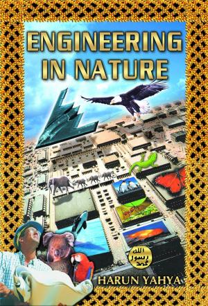 Cover of the book Engineering in Nature by Adnan Oktar (Harun Yahya)