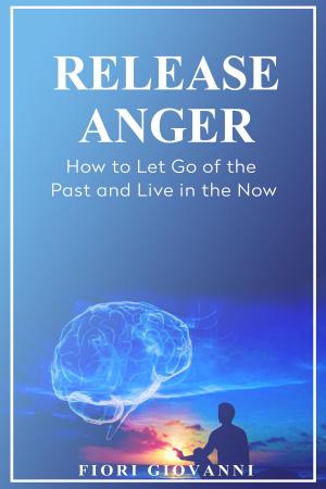 Cover of the book Release Anger by Melva Green, Lauren Rosenfeld