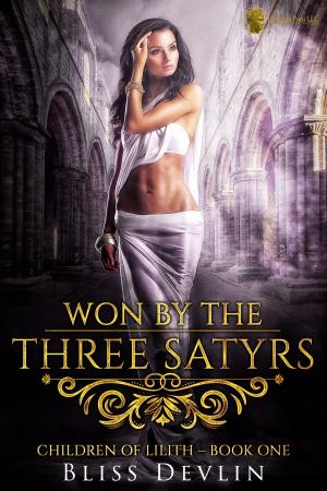 Cover of the book Won by the Three Satyrs (The Children of Lilith, Book 1) by Rhonda Parrish