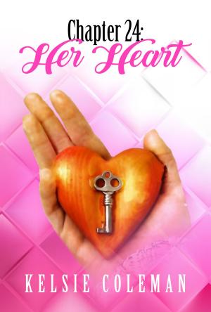 Cover of the book Chapter 24: Her Heart by William J Breen Jr.