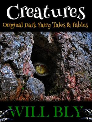 bigCover of the book Creatures: Original Dark Fairy Tales & Fables by 