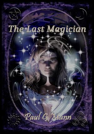 Cover of the book The Last Magician by Annie Walls
