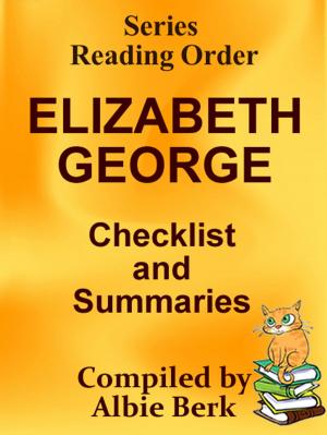 Cover of the book Elizabeth George: Series Reading Order - with Summaries & Checklist by Rick Mofina