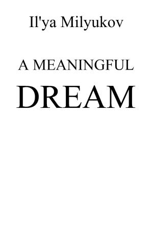 Book cover of A Meaningful Dream