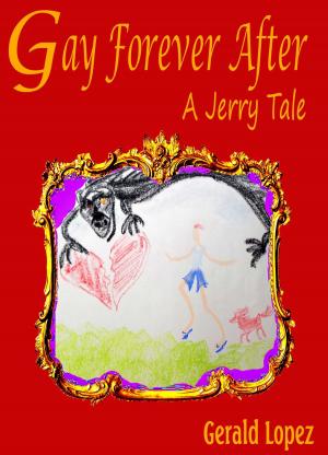 Book cover of Gay Forever After (A Jerry Tale)