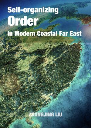 Cover of Self-organizing Order in Modern Coastal Far East