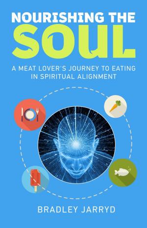 Cover of the book Nourishing the Soul: A Meat Lover's Journey to Eating in Spiritual Alignment. by Klaus Ferdinand Hempfling