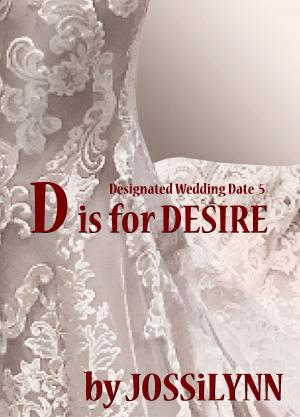 Book cover of D is for Desire