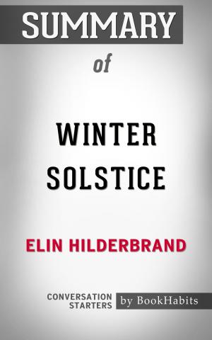 Book cover of Summary of Winter Solstice by Elin Hilderbrand | Conversation Starters