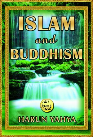 Cover of the book Islam and Buddhism by Adnan Oktar (Harun Yahya)