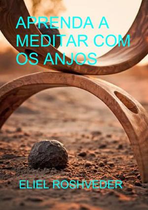 Cover of Aprenda a meditar com os anjos