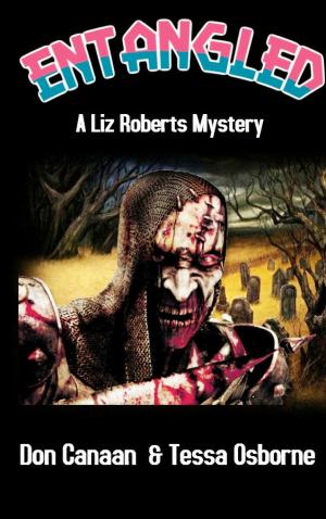Book cover of Entangled: A Liz Roberts Mystery