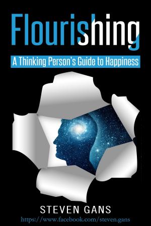 Cover of the book Flourishing: A Thinking Person's Guide to Happiness by Lucille Orr