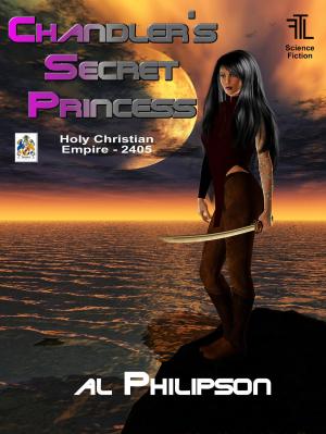 Cover of the book Chandler's Secret Princess: Holy Christian Empire 2405 by Yasmine Black