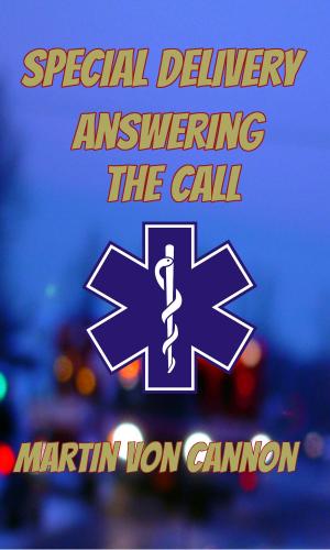 Cover of the book Special Delivery: Answering The Call by P.J. Roscoe