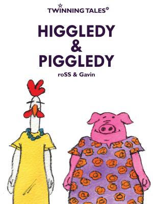 Cover of the book Twinning Tales: Higgledy & Piggledy by N. R. Eccles-Smith