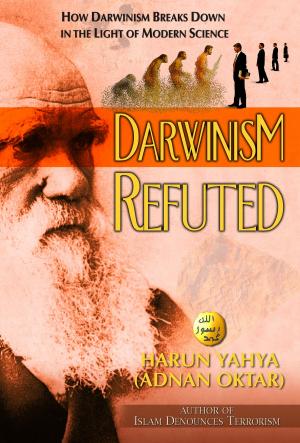 Cover of the book How Darwinism Breaks Down in the Light of Modern Science Darwinism Refuted by Harun Yahya - Adnan Oktar