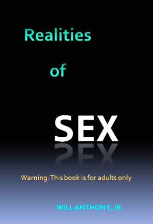 Cover of the book Realities Of Sex by Will Anthony Jr