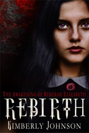 Cover of Rebirth: The Awakening of Rebekah Elizabeth