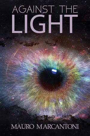 Cover of the book Against the Light by Valeria Tokoar