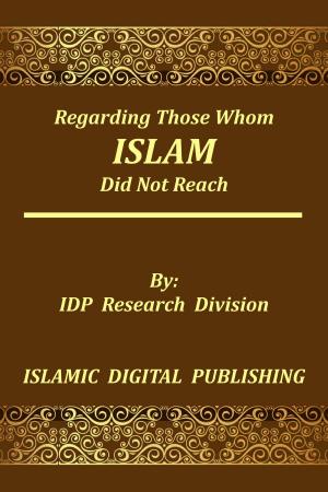 Book cover of Regarding Those whom Islam did not Reach