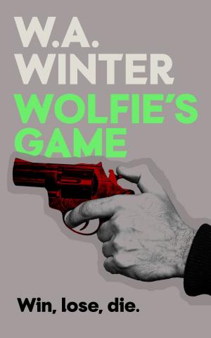 Cover of the book Wolfie's Game by Larry Johns