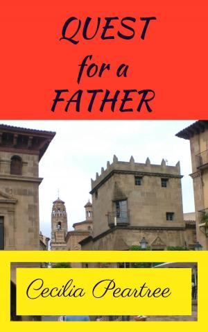 Cover of the book Quest for a Father by Cecilia Peartree