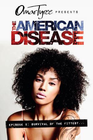 Cover of the book The American Disease, Episode 2 by Charles Truth