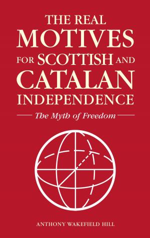 Cover of The Real Motives for Scottish and Catalan Independence