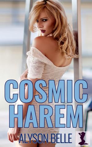 Cover of the book Cosmic Harem by Alyson Belle