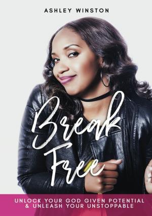 Cover of the book Break Free by Bernard Boulton