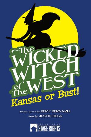 Cover of the book The Wicked Witch of the West: Kansas or Bust! by T. L. Cooper