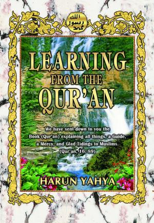 Cover of the book Learning from the Qur'an by Harun Yahya (Adnan Oktar)