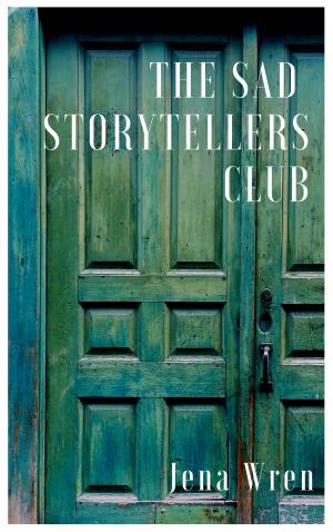 Cover of the book The Sad Storytellers Club by L. Wayne