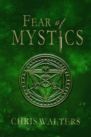 Cover of the book Fear of Mystics by Katheryn Lane